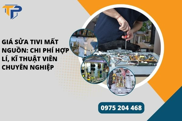 Giá sửa tivi mất nguồn