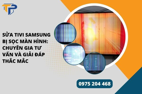 Sửa tivi samsung bị sọc màn hình