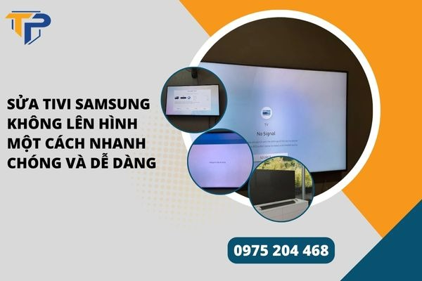 Sửa tivi samsung không lên hình