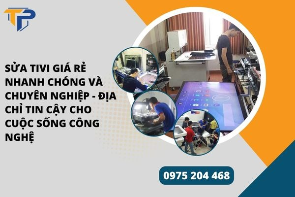 Sửa tivi giá rẻ