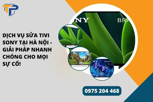 Sửa tivi sony tại hà nội