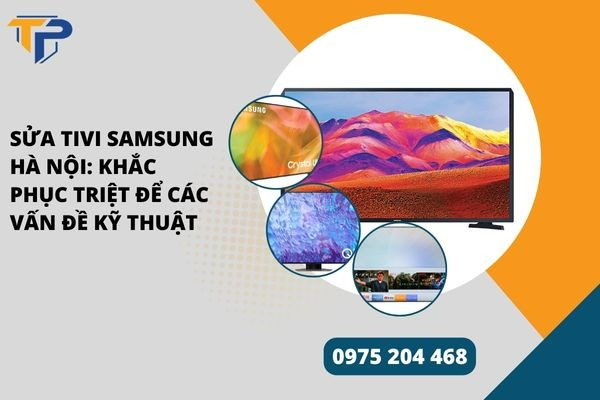 Sửa tivi samsung hà nội