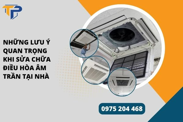 Sửa chữa điều hòa âm trần