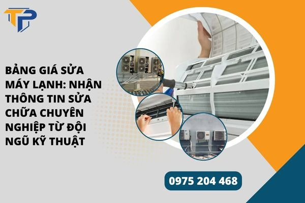 Bảng giá sửa máy lạnh