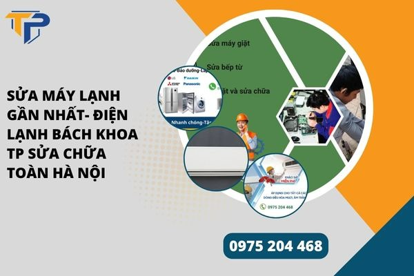 Sửa máy lạnh gần nhất