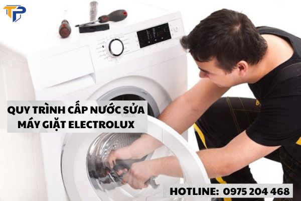 Quy trình cấp nước sửa máy giặt