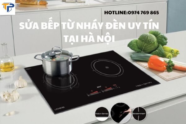 Dịch Vụ Sửa Bếp Từ Nháy Đèn Chuyên Nghiệp – Giải Quyết Mọi Vấn Đề Kỹ Thuật Hiệu Quả